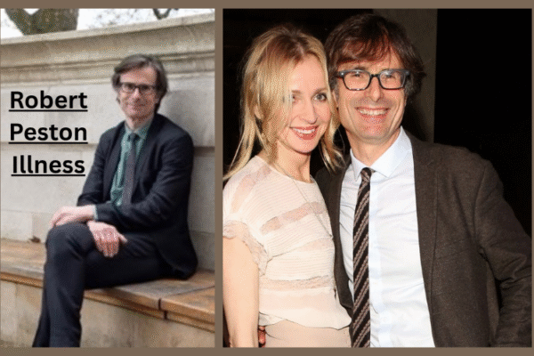 Robert Peston Illness Net Worth Wife Political Views & Biography