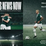 Hibs News Now: Full Analysis of Hibernian F.C. Matches and Season Progress
