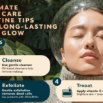 Ultimate Skin Care Routine Tips for Long-Lasting Skin Glow in 2026