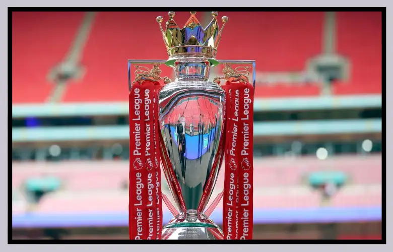 Premier League Trophy History Design  Price and Winners 