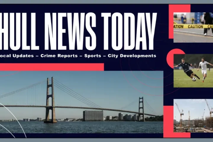 Hull News Today Local Updates Crime Reports Sports and City Developments 